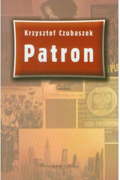 Patron - Czubaszek Krzysztof - Krzysztof Czubaszek