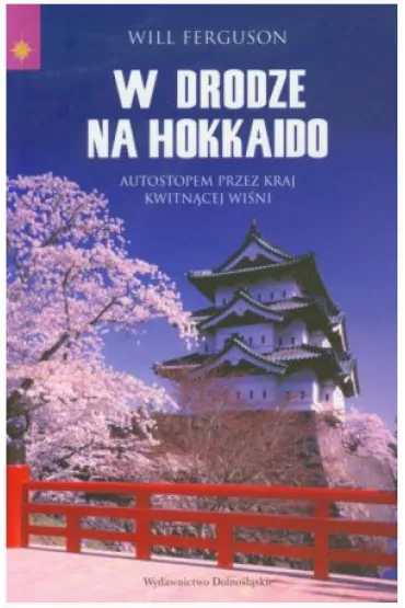 W drodze na Hokkaido - Will Ferguson