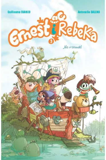 Komiksy s� super! Na ratunek! Ernest i Rebeka. Tom 3 - Guillaume Bianco, Antonello Dalena