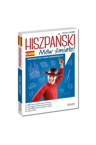 Hiszpa�ski. M�w �mia�o! Innowacyjny kurs konwersacji!