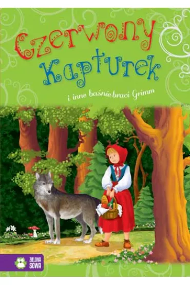 Czerwony kapturek i inne ba�nie braci - Wilhelm Grimm