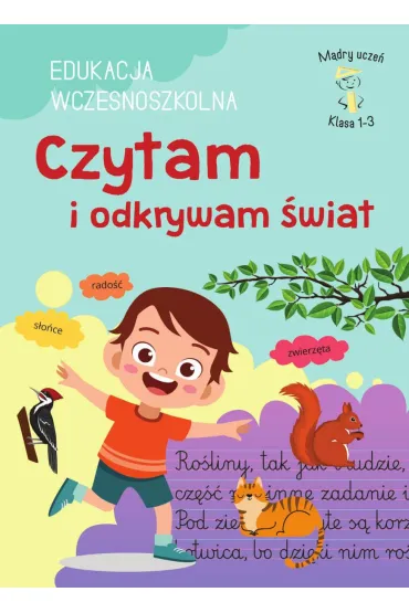 M�dry Ucze� Klasa 1-3. EDUKACJA WCZESNOSZKOLNA. Czytam i odkrywam �wiat - Karolina  Mazurek