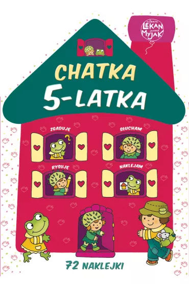 Chatka 5-latka - Elbieta Lekan , Joanna Myjak