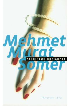 Zab�jstwo Buziaczka - Somer Mehmet Murat - Somer Mehmet Murat