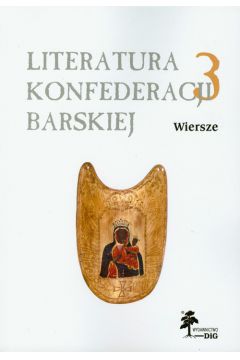 Literatura Konfederacji Barskiej 3 Wiersze - Paul Johnson