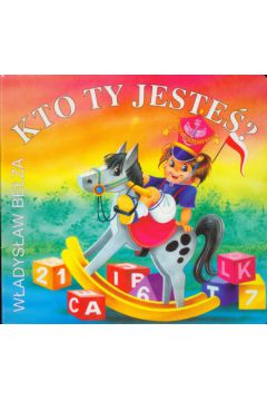 Kto ty jeste� - Be�za W�adys�aw - W�adys�aw Be�za