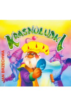 Krasnoludki - Brzechwa Jan