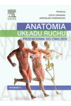 Anatomia ukadu ruchu. Przewodnik do wicze