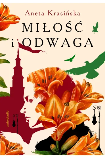 Mi�o�� i odwaga (barwione brzegi) - Aneta Krasi�ska