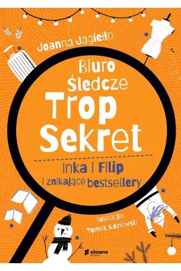 Inka i Filip i znikajce bestsellery. Biuro ledcze Trop Sekret. Tom 2 - Joanna Jagieo