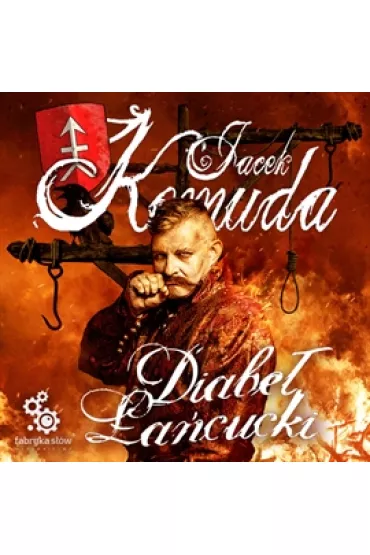 Audiobook Diabe� �a�cucki. Opowie�ci sarmackie. Tom 3 mp3 - Jacek Komuda