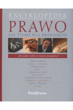 Encyklopedia Prawo nie tylko dla prawnik�w