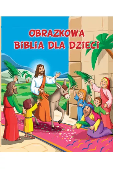 Obrazkowa Biblia dla dzieci - Anna Wi�niewska