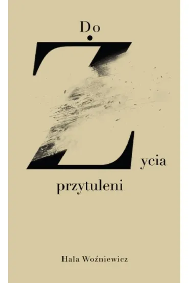 Do �ycia przytuleni - Wo�niewicz Hala