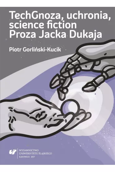 TechGnoza, uchronia, science fiction - Piotr Gorli�ski-Kucik