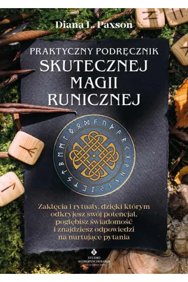 Praktyczny podr�cznik skutecznej magii runicznej - Diana L. Paxson