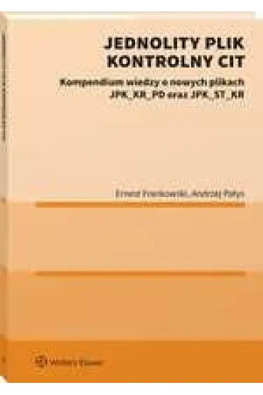 Jednolity Plik Kontrolny CIT - Andrzej  Pa�ys, Ernest  Frankowski