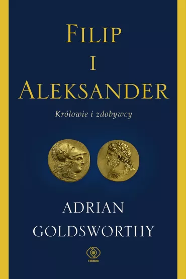 eBook Filip i Aleksander. Krlowie i zdobywcy mobi epub - Adrian Goldsworthy