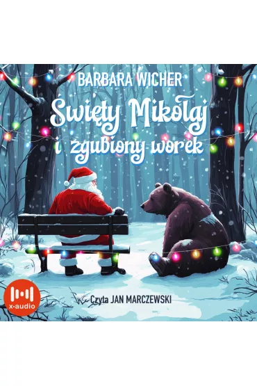 Audiobook wity Mikoaj i zgubiony worek mp3 - Barbara Anna  Wicher