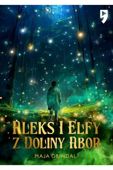 Aleks i elfy z doliny Abor - Maja  Grindal