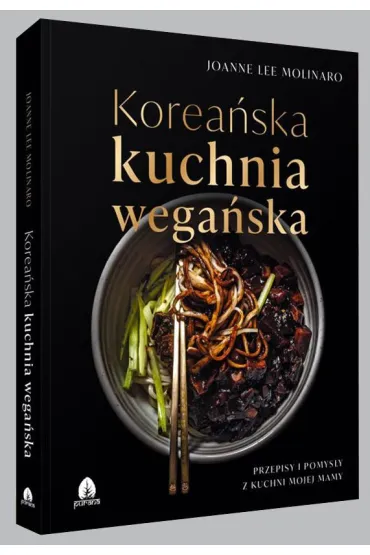 Korea�ska kuchnia wega�ska - Joanne Lee  Molinaro