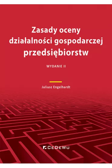 Zasady oceny dzia�alno�ci gospodarczej przedsi�biorstw - Juliusz Engelhardt