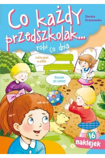 Co ka�dy przedszkolak.. robi co dnia - Dorota Krassowska