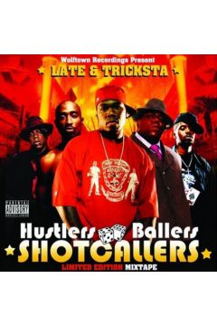 Hustlers Ballers Shotcallers