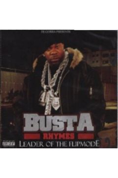 Leader of the Flipmode - Busta Rhymes, Cobra - Busta Rhymes, Cobra