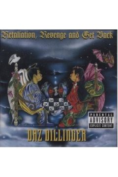 Retaliation Revenge - Daz Dillinger - Daz Dillinger