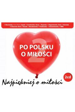 Po polsku o mi�o�ci... Vol. 2 (Digipack)