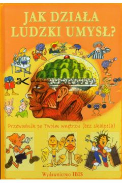 Jak dzia�a ludzki umys�