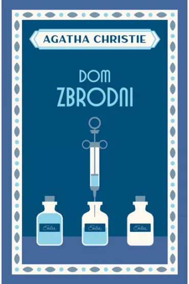 Dom zbrodni - Agatha Christie