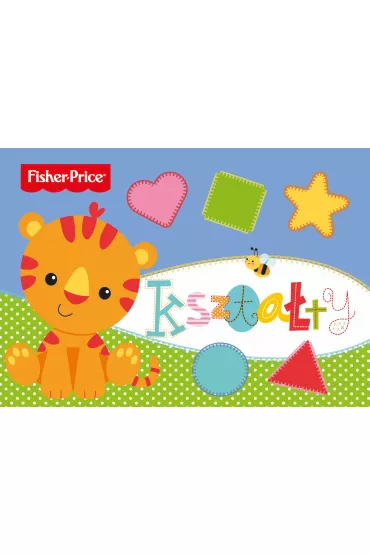 Fisher-Price. Kszta�ty