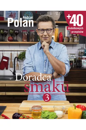 Doradca smaku 3 - Andrzej Polan