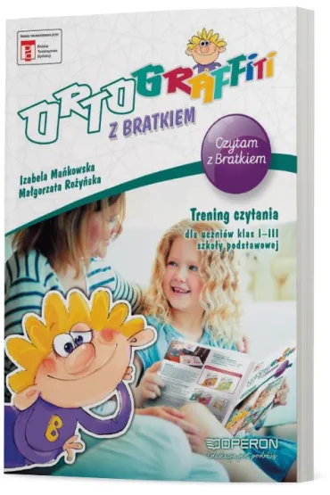 Ortograffiti z bratkiem. Czytam z bratkiem. Trening czytania dla uczni�w klas 1-3 szko�y podstawowej - Izabela Ma�kowska, Ma�gorzata Ro�y�ska