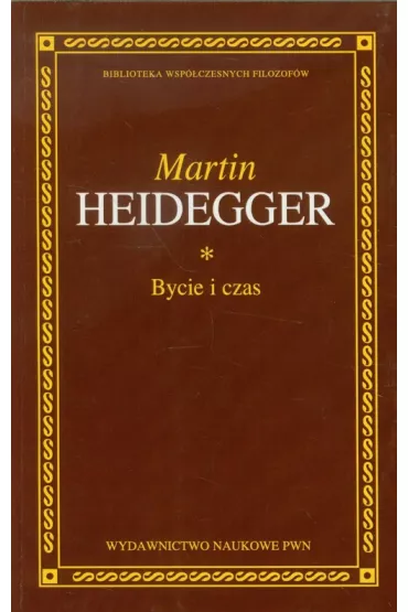 Bycie i czas - Martin Heidegger