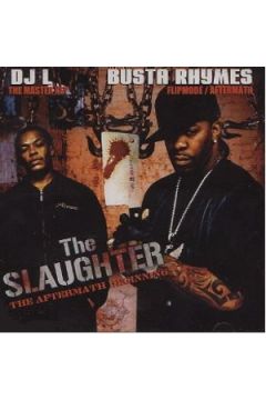The Slaughter - Busta Rhymes - Busta Rhymes