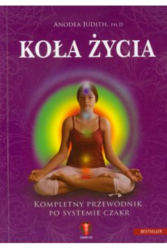 Ko�a �ycia - Judith Anodea