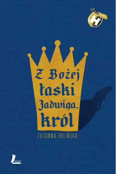 Z Bo�ej �aski Jadwiga, kr�l - Zuzanna Orli�ska