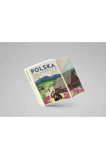 Polska na weekend - Magdalena Stefa�czyk, Miko�aj Gospodarek, Anna  Piernikarczyk