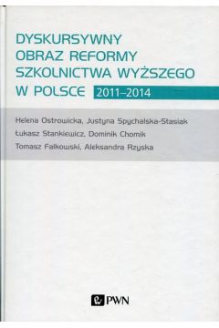 eBook Dyskursywny obraz reformy szkolnictwa wyszego w Polsce 2011-2014 mobi epub