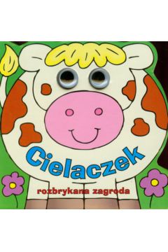 Cielaczek rozbrykana zagroda Oczka
