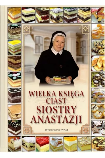 Wielka ksi�ga ciast Siostry Anastazji - Anastazja Pustelnik