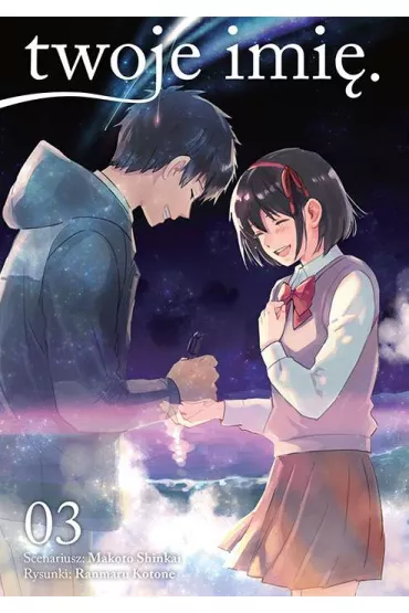 Twoje imi�. Tom 3 - Makoto Shinkai, Ranmaru Kotone