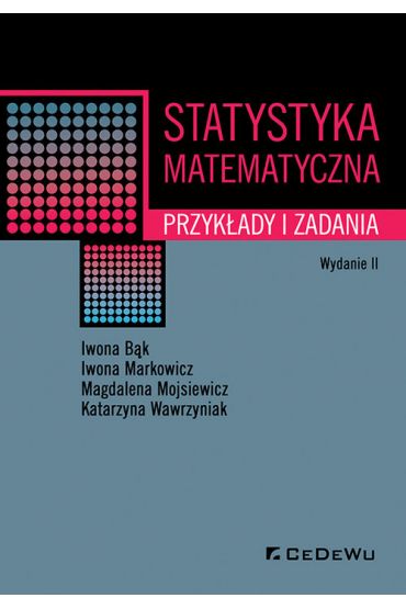 Statystyka matematyczna. Przykłady i zadania