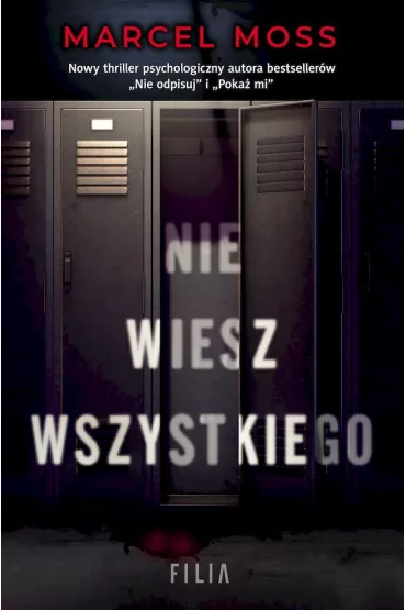 Nie wiesz wszystkiego. Liceum Freuda. Tom 1 (pocket) - Marcel Moss