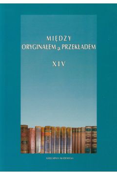 Mi�dzy orygina�em a przek�adem XIV
