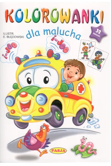 I joo i joo. Kolorowanki dla malucha - Ernest B��dowski