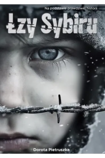 �zy Sybiru - Dorota  Pietruszka